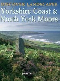 Abbildung von: Discover Landscapes - Yorkshire Coast and North York Moors - Myriad Books