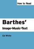 Cover: How to Read Barthes' Image-Music-Text - Pluto Press