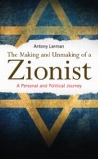 Enlarge image Cover: The Making and Unmaking of a Zionist - Pluto Press