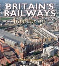 Enlarge image Cover: Britain's Railways From the Air - Myriad Books