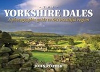 Abbildung von: Yorkshire Dales - A Photographic Guide to This Beautiful Region - Myriad Books