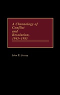Cover: A Chronology of Conflict and Resolution, 1945-1985 - Greenwood Press
