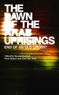 Cover: The Dawn of the Arab Uprisings - Pluto Press