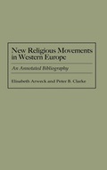 Cover: New Religious Movements in Western Europe - Greenwood Press