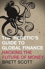 Cover: The Heretic's Guide to Global Finance - Pluto Press