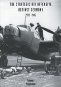 Cover: Strategic Air Offensive Against Germany 1939-1945: Preparation v. 1 - Naval & Military Press Ltd