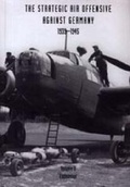 Cover: Strategic Air Offensive Against Germany 1939-1945: Endeavour v. 2, Pt. 4 - Naval & Military Press Ltd