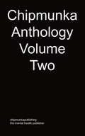 Cover: The Chipmunka Anthology: Vol 2 - Chipmunkapublishing