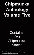 Cover: The Chipmunka Anthology: Vol 5 - Chipmunkapublishing