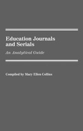 Cover: Education Journals and Serials - Greenwood Press