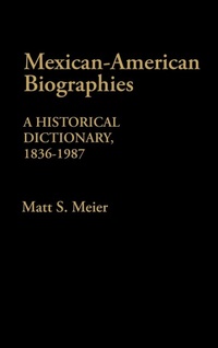 Enlarge image Cover: Mexican American Biographies - Greenwood Press