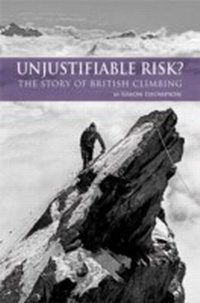 Abbildung von: Unjustifiable Risk? - Cicerone Press