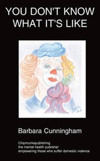 Enlarge image Cover: You Don't Know What It's Like - Chipmunkapublishing