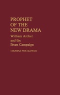 Cover: Prophet of the New Drama - Praeger Publishers Inc