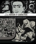 Cover: Love and Rockets: Amor Y Cohetes v. 7 - Titan Books Ltd