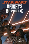 Cover: Star Wars - Knights of the Old Republic: Days of Fear, Nights of Anger v. 3 - Titan Books Ltd