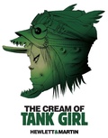 Cover: The Cream of Tank Girl - Titan Books Ltd