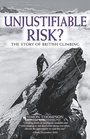 Cover: Unjustifiable Risk? - Cicerone Press