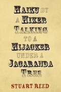 Cover: Haiku by a Hiker Talking to a Hijacker Under a Jacaranda Tree - New Generation Publishing