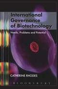 Cover: International Governance of Biotechnology - Bloomsbury Academic