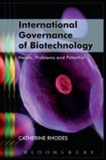 Cover: International Governance of Biotechnology - Bloomsbury Academic