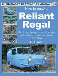 Enlarge image Cover: Reliant Regal, How to Restore - Veloce