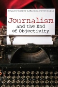 Cover: Journalism and the End of Objectivity - Bloomsbury Academic