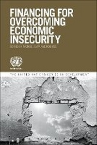 Enlarge image Cover: Financing for Overcoming Economic Insecurity - Bloomsbury Academic