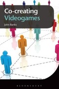 Cover: Co-creating Videogames - Bloomsbury Academic