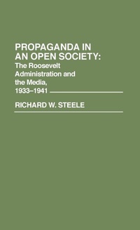 Bild: Propaganda in an Open Society - Praeger Publishers Inc