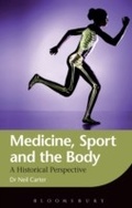 Cover: Medicine, Sport and the Body - Bloomsbury Academic