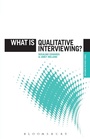 Cover: What is Qualitative Interviewing? - Bloomsbury Publishing PLC