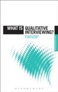 Cover: What is Qualitative Interviewing? - Bloomsbury Academic