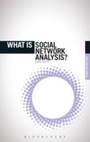 Cover: What is Social Network Analysis? - Bloomsbury Academic