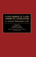Cover: Vanguardism in Latin American Literature - Greenwood Press