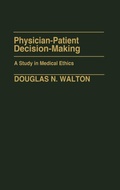 Cover: Physician-Patient Decision-Making - Praeger Publishers Inc