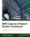 Cover: IBM Cognos 8 Report Studio Cookbook - Packt Publishing