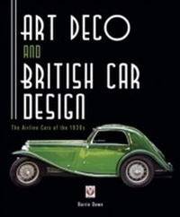 Abbildung von: Art Deco and British Car Design - LAPA Publishers