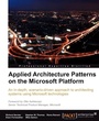 Cover: Applied Architecture Patterns on the Microsoft Platform - Packt Publishing