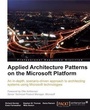 Cover: Applied Architecture Patterns on the Microsoft Platform - Packt Publishing