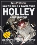 Cover: How to Build & Power Tune Holley Carburetors - Princeton University Press