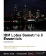 Cover: IBM Lotus Sametime 8 Essentials: A User's Guide - Packt Publishing