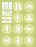 Cover: 100 Physical Education Activities - New Generation Publishing