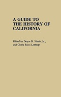 Cover: A Guide to the History of California - Greenwood Press