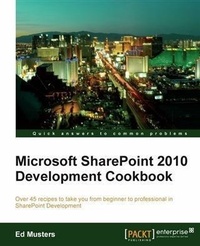 Enlarge image Cover: Microsoft SharePoint 2010 Development Cookbook - Packt Publishing