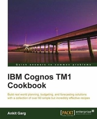 Enlarge image Cover: IBM Cognos TM1 Cookbook - Packt Publishing