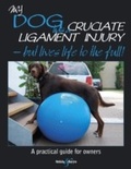 Cover: My dog has cruciate ligament injury - but lives life to the full! - Blink Publishing