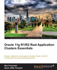 Enlarge image Cover: Oracle 11g R1/R2 Real Application Clusters Essentials - Packt Publishing Limited