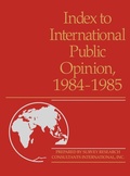 Cover: Index to International Public Opinion, 1984-1985 - Greenwood Press