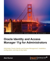 Abbildung von: Oracle Identity and Access Manager 11g for Administrators - Packt Publishing